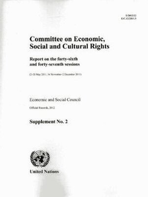 United Nations Office of Legal Affairs - Committee on Economic, Social and Cultural Rights: Report on the Forty-Sixth and Forty-Seventh Sessions, Häftad. Tillgänglighet: Tillfälligt slut