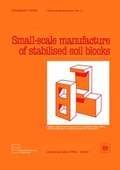 Small-scale Production of Stabilized Soil Blocks