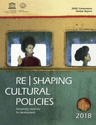 United Nations Educational Scientific and Cultural Organization UNESCO, United Nations Publications - Re Shaping Cultural Policies, Häftad. Tillgänglighet: Tillfälligt slut