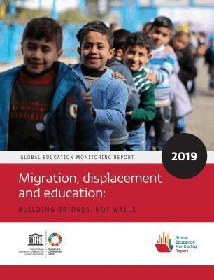 United Nations Educational Scientific and Cultural Organization UNESCO, United Nations - Global Education Monitoring Report 2019, Häftad. Tillgänglighet: Tillfälligt slut