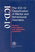 The ICD-10 Classification of Mental and Behavioural Disorders: Clinical Description and Diagnostic Guidelines