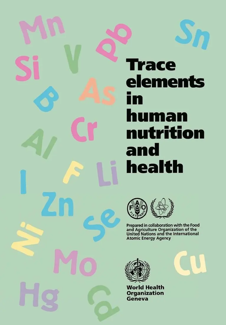 Fao, Iaea - Trace Elements in Human Nutrition and Health, Häftad. Tillgänglighet: Lägg i varukorg
