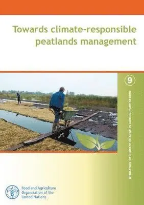 Food and Agriculture Organization, Riccardo Biancalani, Armine Avagyan - Towards climate-responsible peatlands management, Häftad. Tillgänglighet: Tillfälligt slut