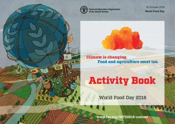Food and Agriculture Organization - World food day 2016, Häftad. Tillgänglighet: Tillfälligt slut