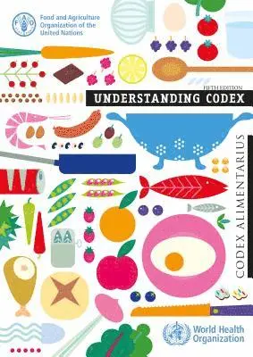 Food and Agriculture Organization - Understanding codex, Häftad. Tillgänglighet: Tillfälligt slut