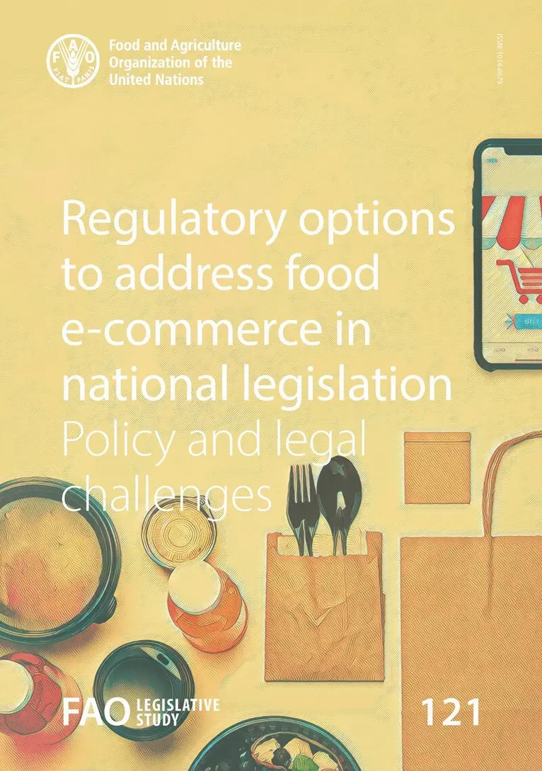 Food and Agriculture Organization of the United Nations - Regulatory Options to Address Food E-commerce in National Legislation, Häftad. Tillgänglighet: Lägg i varukorg