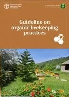 Food and Agriculture Organization of the United Nations - Guideline on Organic Beekeeping Practices, Häftad. Tillgänglighet: Kommande