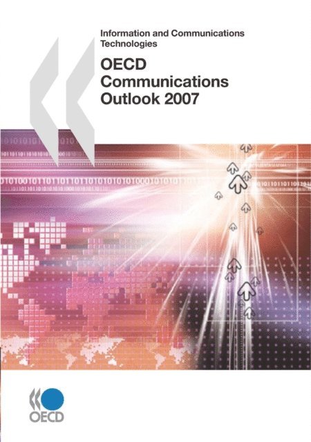 OECD - OECD Communications Outlook 2007, E-bok