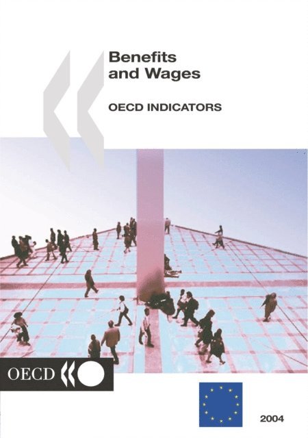 European Union, OECD - Benefits and Wages 2004 OECD Indicators, E-bok
