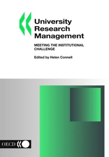 Helen Connell - University Research Management Meeting the Institutional Challenge, E-bok