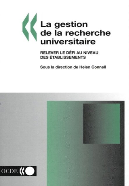 Helen Connell - La gestion de la recherche universitaire Relever le defi au niveau des etablissements, E-bok