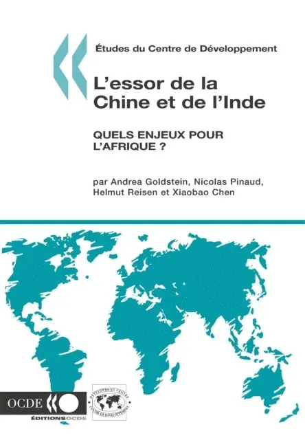 Xiaobao Chen, Helmut Reisen, Nicolas Pinaud, Andrea Goldstein - Études du Centre de développement L'essor de la Chine et de l'Inde quels enjeux pour l'Afrique ?, E-bok. Tillgänglighet: Lägg i varukorg