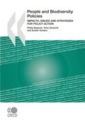 People and Biodiversity Policies Impacts, Issues and Strategies for Policy Action