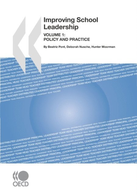 Hunter Moorman, Deborah Nusche, Beatriz Pont - Improving School Leadership, Volume 1 Policy and Practice, E-bok