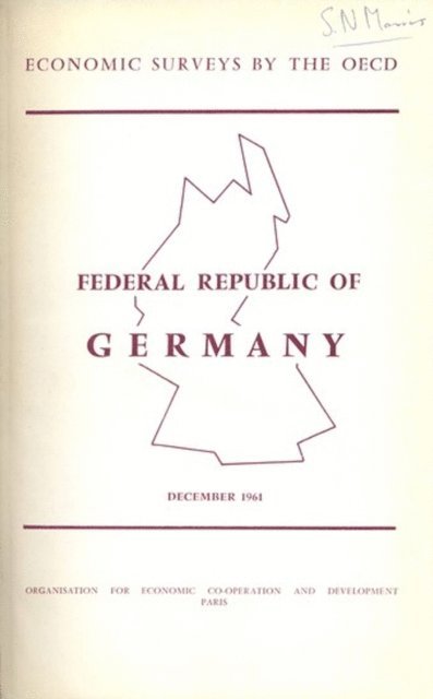 OECD - OECD Economic Surveys: Germany 1961, E-bok