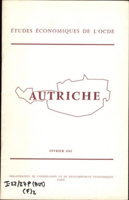 OECD - Etudes economiques de l'OCDE : Autriche 1962, E-bok