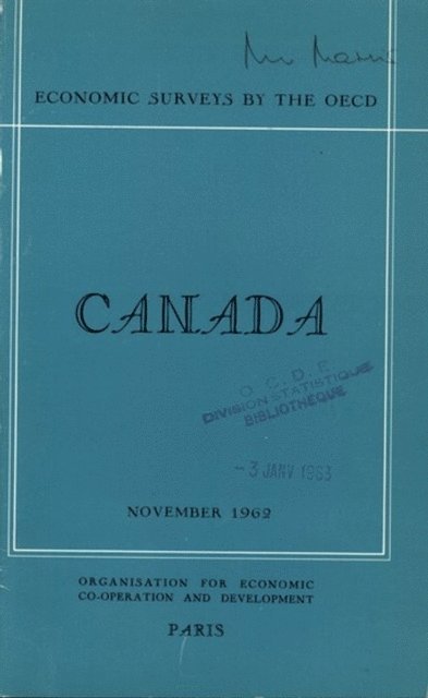 OECD - OECD Economic Surveys: Canada 1962, E-bok