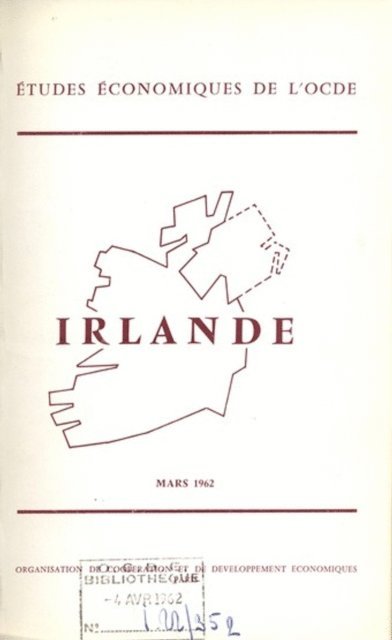 OECD - Etudes economiques de l'OCDE : Irlande 1962, E-bok