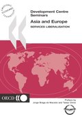 Development Centre Seminars Asia and Europe Services Liberalisation