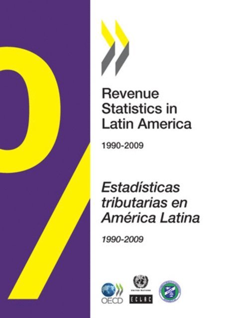 Inter-American Center of Tax Administrations, Economic Commission for Latin America and the Caribbean, OECD - Revenue Statistics in Latin America, E-bok