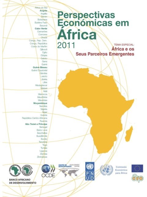 United Nations Development Programme, United Nations Economic Commission for Africa, African Development Bank, OECD - Perspectivas Economicas em Africa 2011 (Versao Condensada) Africa e os Seus Parceiros Emergentes, E-bok