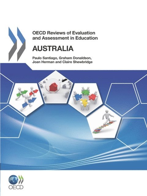 Claire Shewbridge, Joan Herman, Graham Donaldson, Paulo Santiago - OECD Reviews of Evaluation and Assessment in Education: Australia 2011, E-bok