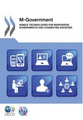 M-Government Mobile Technologies for Responsive Governments and Connected Societies