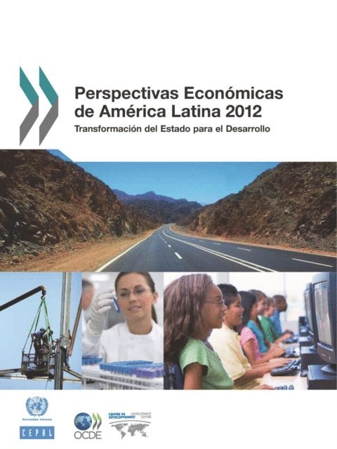 Economic Commission for Latin America and the Caribbean, OECD - Perspectivas Economicas de America Latina 2012 Transformacion del Estado para el Desarrollo, E-bok