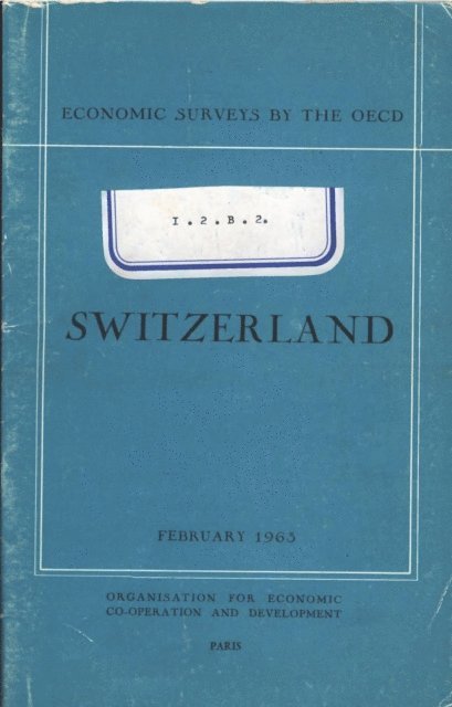OECD - OECD Economic Surveys: Switzerland 1963, E-bok