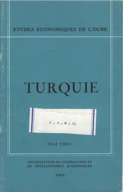 OECD - Etudes economiques de l'OCDE : Turquie 1963, E-bok