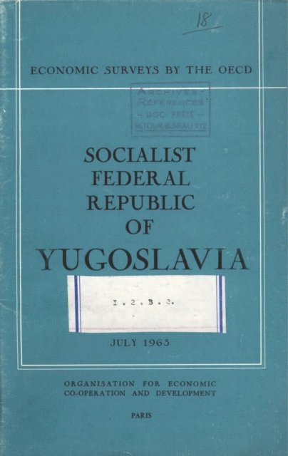 OECD - OECD Economic Surveys: Socialist Federal Republic of Yugoslavia 1963, E-bok
