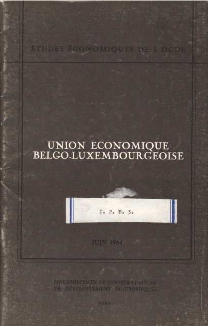 OECD - Etudes economiques de l'OCDE : Belgique 1964, E-bok