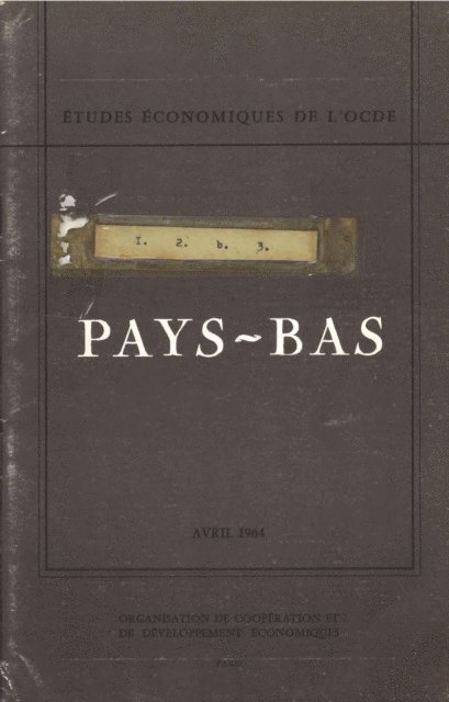 OECD - Etudes economiques de l'OCDE : Pays-Bas 1964, E-bok