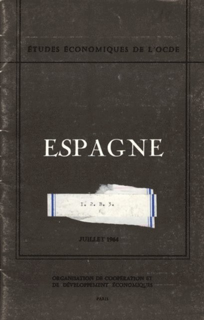 OECD - Etudes economiques de l'OCDE : Espagne 1964, E-bok