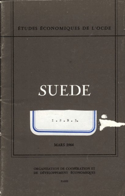 OECD - Etudes economiques de l'OCDE : Suede 1964, E-bok