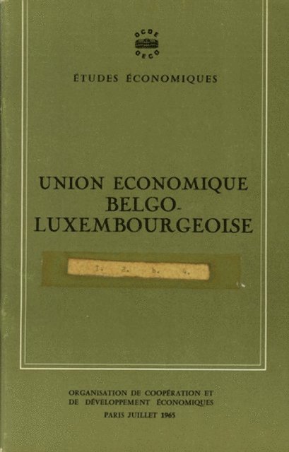 OECD - Etudes economiques de l'OCDE : Belgique 1965, E-bok