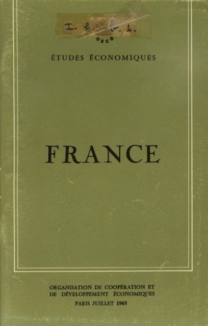 OECD - Etudes economiques de l'OCDE : France 1965, E-bok