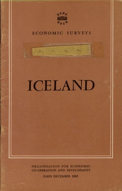 OECD - OECD Economic Surveys: Iceland 1965, E-bok