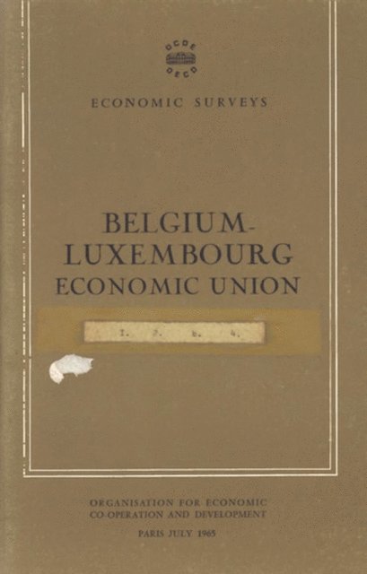 OECD - OECD Economic Surveys: Luxembourg 1965, E-bok