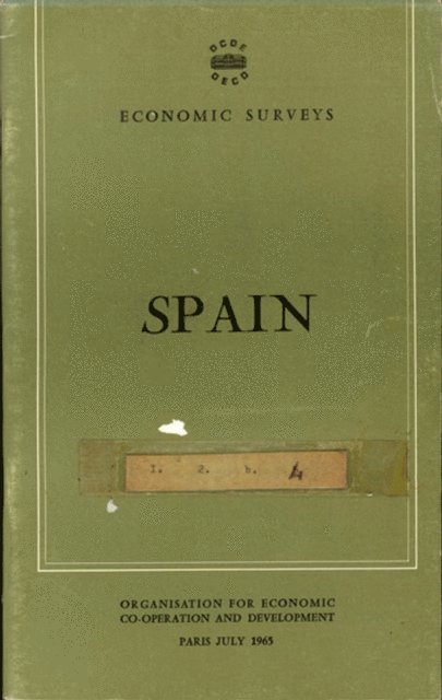 OECD - OECD Economic Surveys: Spain 1965, E-bok