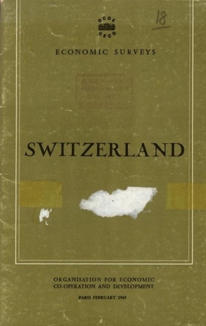 OECD - OECD Economic Surveys: Switzerland 1965, E-bok