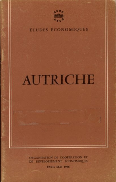 OECD - Etudes economiques de l'OCDE : Autriche 1966, E-bok