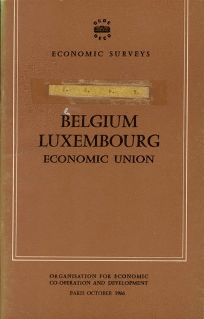 OECD - OECD Economic Surveys: Belgium 1966, E-bok