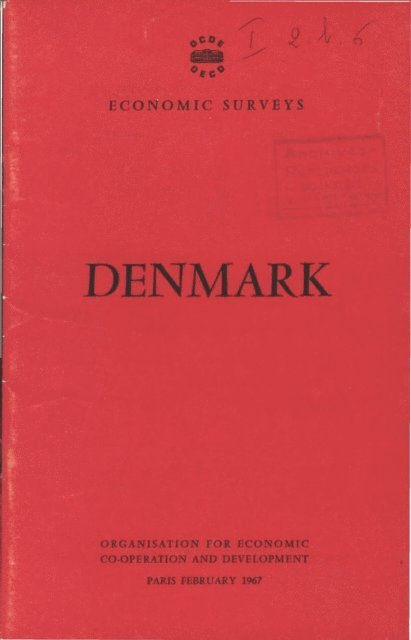 OECD - OECD Economic Surveys: Denmark 1967, E-bok