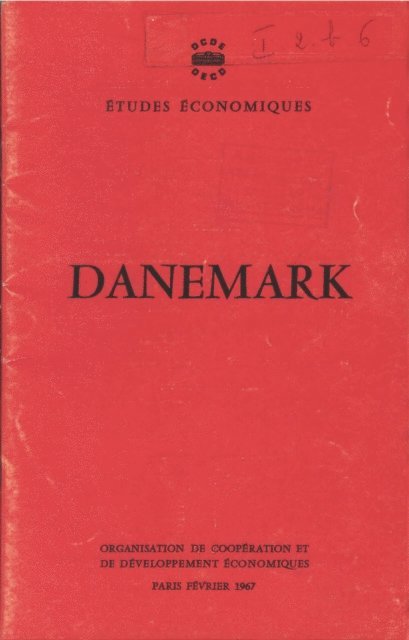 OECD - Etudes economiques de l'OCDE : Danemark 1967, E-bok
