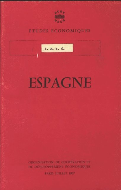 OECD - Etudes economiques de l'OCDE : Espagne 1967, E-bok