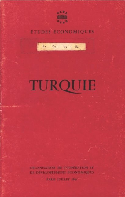 OECD - Etudes economiques de l'OCDE : Turquie 1967, E-bok