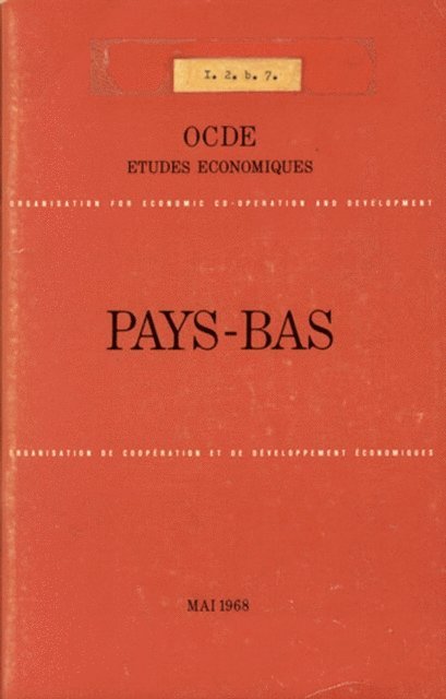 OECD - Etudes economiques de l'OCDE : Pays-Bas 1968, E-bok