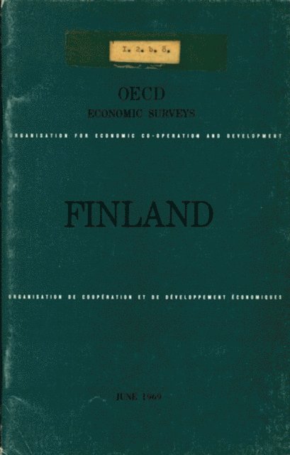 OECD - OECD Economic Surveys: Finland 1969, E-bok