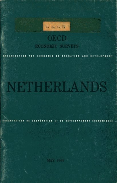 OECD - OECD Economic Surveys: Netherlands 1969, E-bok